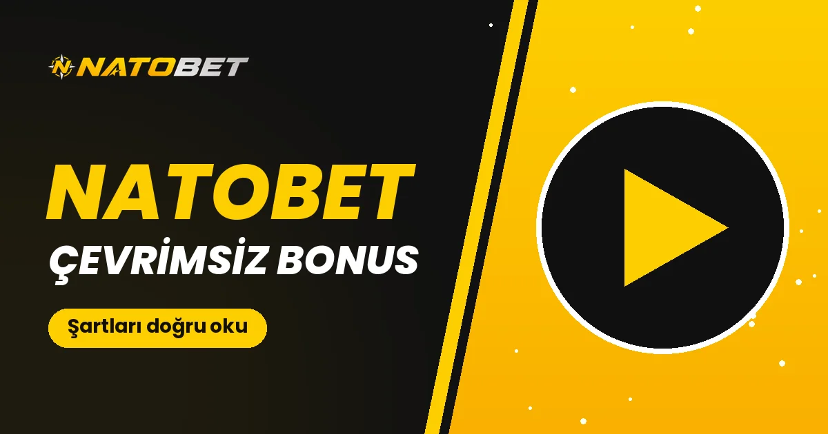Natobet Çevrimsiz Casino Bonusu