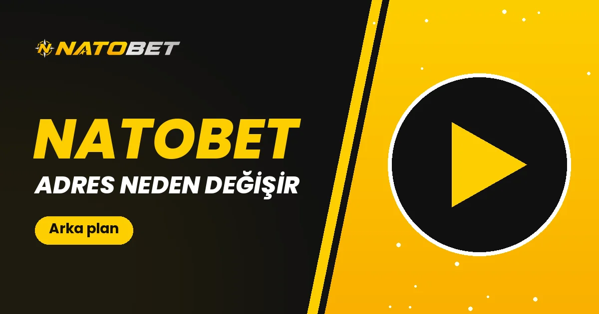 Natobet Giriş Adresi Neden Değişiyor?
